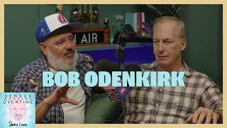 Bob Odenkirk | Senses Working Overtime with David Cross | Headgum