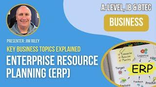 Enterprise Resource Planning (ERP) | A-Level & IB Business