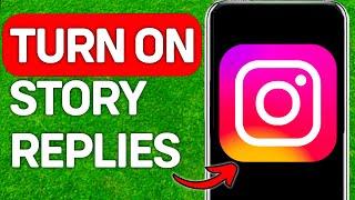 Turn On Reply On Instagram Story