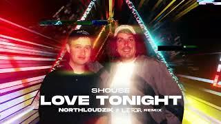 Shouse - Love Tonight „Supermode - Tell Me Why” Theme (Northloudzik x LETOR Remix)