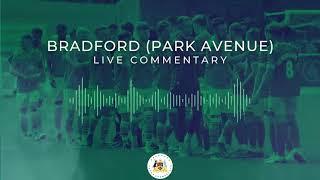 MATCHDAY COMMENTARY | Bradford (Park Avenue) v Kettering Town