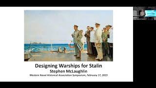 "Designing Warships for Stalin" with Stephen McLaughlin