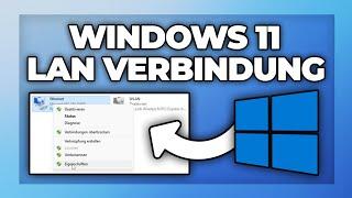 Windows 11 Lan Verbindung herstellen - Ethernet geht nicht Tutorial