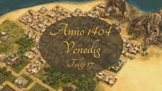 Anno 1404 Venedig | Ep17 | Hanf Expansion