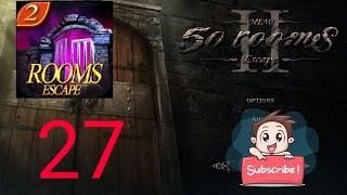 new 50 rooms escape 2 level 27 | New 50 rooms escape 2 level 27 gameplay walkthrough |