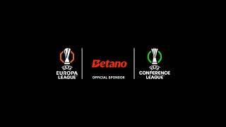 Betano Becomes Official Sponsor of UEFA Europa & Conference Leagues!