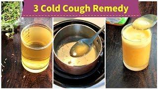 3 Cold Cough REMEDY ( for 1+ toddlers, kids & adults )