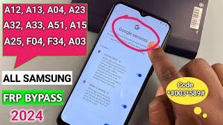 Samsung Galaxy A12/A13/A03s/A23/A32/A33/A51 Frp Bypass Android 13 | No *#0*# | No Adb Enable Fail