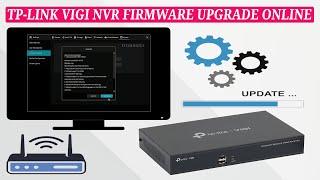 TP-Link VIGI NVR Firmware Upgrade Online with TP-Link Server for Optimal Performance