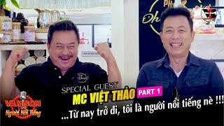 VAN SON  MC VIỆT THẢO - Part 1  - Vân Sơn Cùng người Nổi Tiếng | Podcast 14