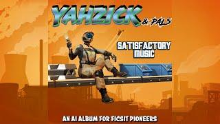 Satisfactory Music - An AI Album for FICSIT Pioneers @Yahzick & Pals