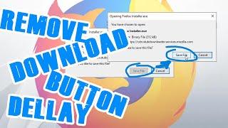 Remove delay to show download button in Mozilla Firefox