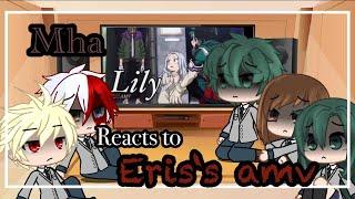 Mha reacts to eri‘s amv//requested Video//Gacha Club