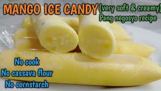 Mango Ice Candy/Soft & Creamy/no cook/no cornstarch/no cassava flour/pang negosyo recipe