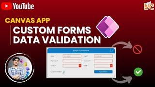 Custom form Data Validation in Canvas App PowerApps