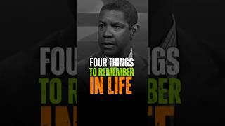 four things to remember in life || Denzel Washington motivational speech #motivation #inspiration