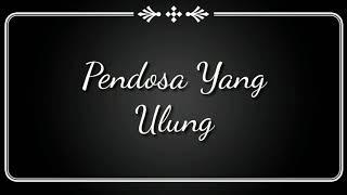 Puisi ("Pendosa Ulung")