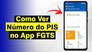 Como Ver Número do PIS no App FGTS (Atualizado 2024)