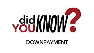 How Much Down Payment Do You Need to Buy A Home