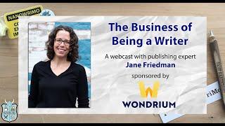 Webcast: The Business of Being a Writer, with Jane Friedman