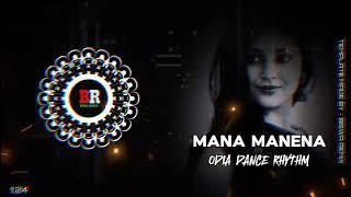 MANA MANENA MANA BUJHENA (ODIA DANCE RHYTHM) DJ KALIA X DJ VICKY X BISWA REMIX BASS  AHEAD PLZ USE