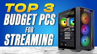 Best Budget PCs For Streaming (Latest 2024 Guide)