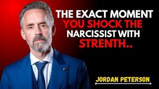 The Exact Moment You Shock the Narcissist With Strength | JORDAN PETERSON'S MOTIVATIONAL SPEECH