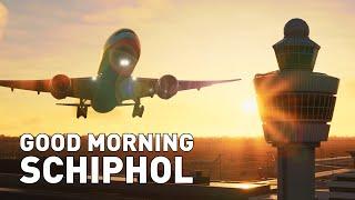 MSFS Film | Good Morning Schiphol