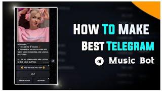 How to make your own telegram music bot 2023 | How to create music bot