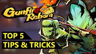 Top 5 Tips & tricks for Gunfire Reborn