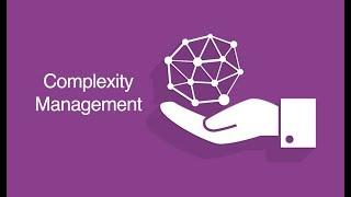 Complexity Management Overview