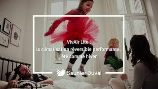 VivAir Lite - La climatisation réversible performante, été comme hiver signée Saunier Duval