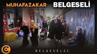 "Muhafazakar" Belgeseli