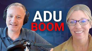 The ADU Boom is here: ADU Specialist Insight & Tips