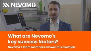 What are Nevomo’s key success factors?