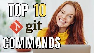 10 Most Popular Git Commands