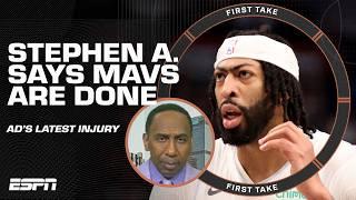 Stephen A. declares the Mavs' season is 'PROBABLY DONE' after Anthony Davis' injury  | First Take