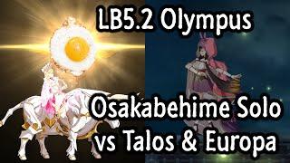 [FGO NA] Olympus - Osakabehime Solo vs Talos & Europa