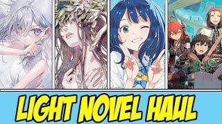 Light Novel Haul! I NEED TO READ