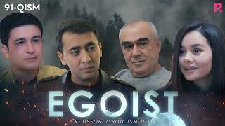 Egoist (milliy serial) | Эгоист (миллий сериал) 91-qism