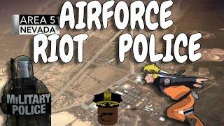 AIRFORCE RIOT POLICE DEPLOY TO AREA 51!! RCU