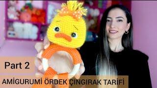 AMİGURUMİ ÖRDEK ÇINGIRAK TARİFİ (PART 2)