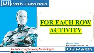 UiPath Tutorial || Day 20 : For Each Row in data table