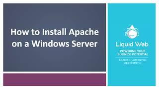 How to Install Apache on a Windows Server