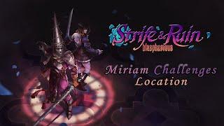 Blasphemous: Strife and Ruin DLC: All Miriam Challenges With Location (No Commentary)