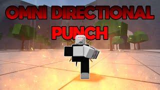 OMNI DIRECTIONAL PUNCH | The Strongest Battlegrounds