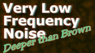 Extra Deep Low Frequency Noise Ambience is the Bassiest Rumble Yet