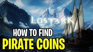 How To Find and Get Pirate Coins in Lost Ark | 2022 | Bytes Media