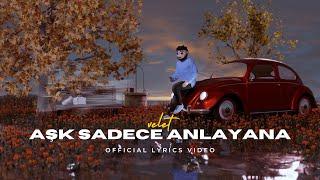 Velet - Aşk Sadece Anlayana