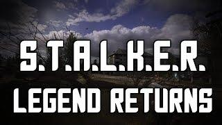 S.T.A.L.K.E.R. - Legend Returns v 0.9 - Смотр обновления.